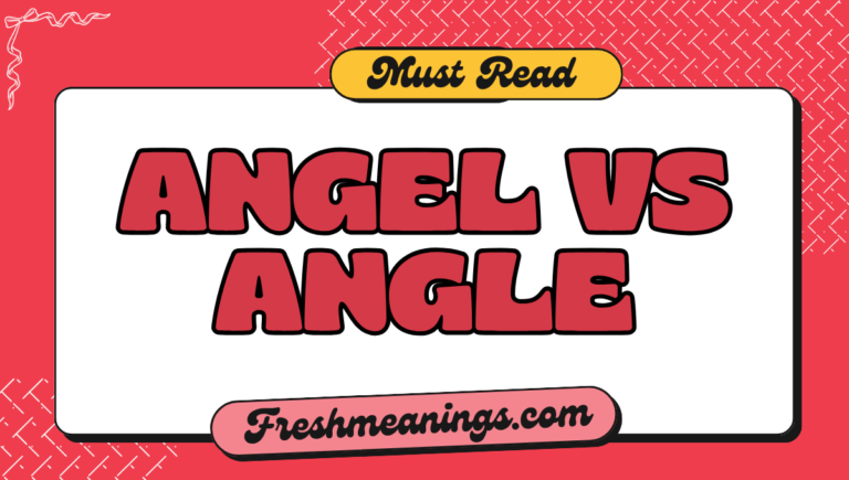 Angel vs Angle: What’s the Difference? Angel vs Angle