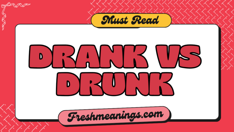 Drank vs Drunk Explained: Simple Rules, Examples, and Common Mistakes Drank vs Drunk