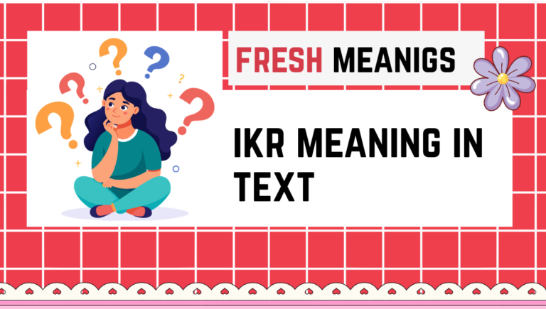ikr meaning in text