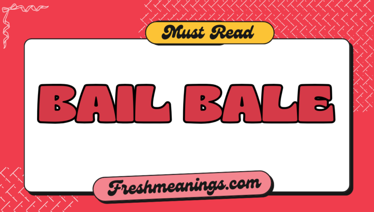 bail bale: What Is the Difference? bail bale