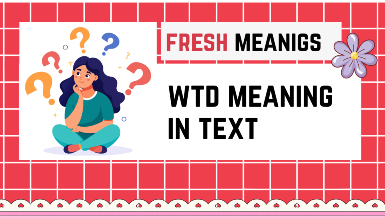 wtd meaning in text