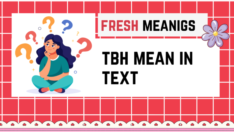 What Does tbh mean in text? Definition, Examples & Social Media Uses tbh mean in text