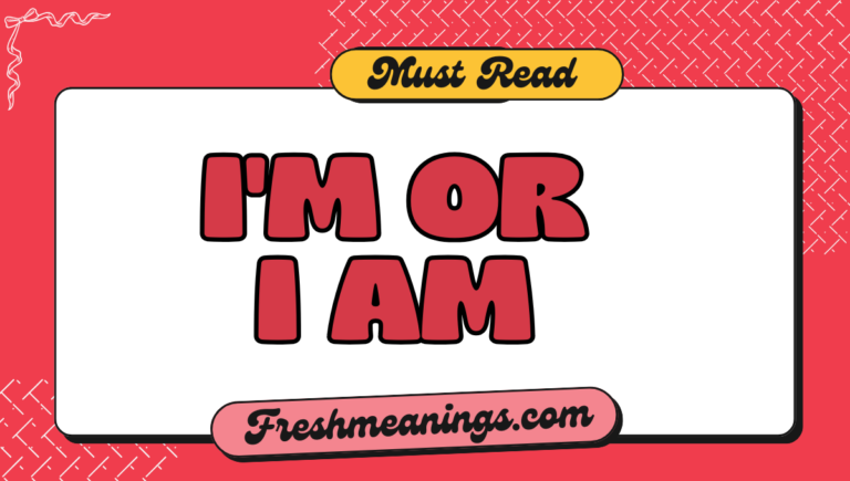 i'm or i am