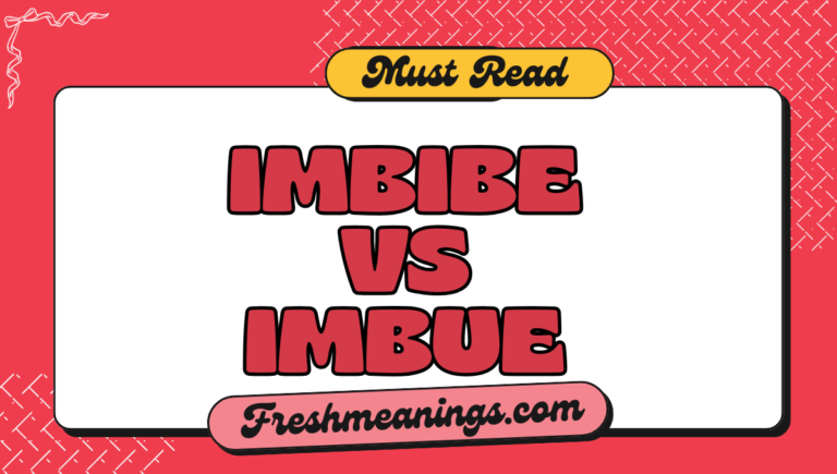 IMBIBE VS IMBUE imbibe vs imbue